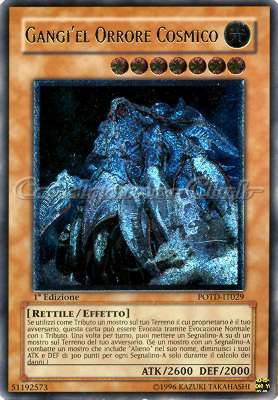 POTD-IT029 Gangi'el Orrore Cosmico rara ultimate 1a Edizione (IT)  -PLAYED-