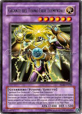 TLM-IT036 Gigante del Tuono Eroe Elementale ultra rara Unlimited (IT) -NEAR MINT-