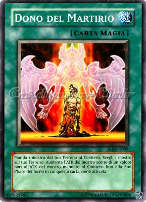 TLM-IT039 Dono del Martirio comune Unlimited (IT) -NEAR MINT-