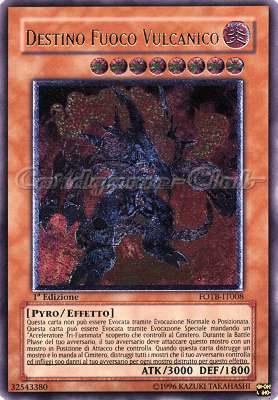 FOTB-IT008 Destino Fuoco Vulcanico rara ultimate 1a Edizione (IT) -NEAR MINT-