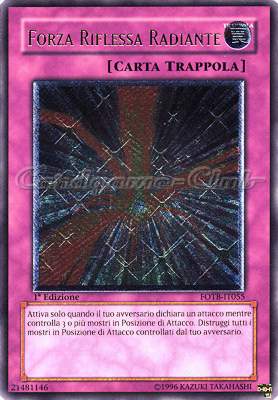 FOTB-IT055 Forza Riflessa Radiante rara ultimate 1a Edizione (IT) -NEAR MINT-