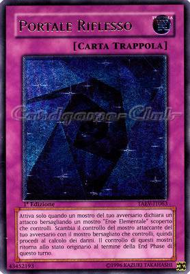 TAEV-IT063 Portale Riflesso rara ultimate 1a Edizione (IT) -NEAR MINT-