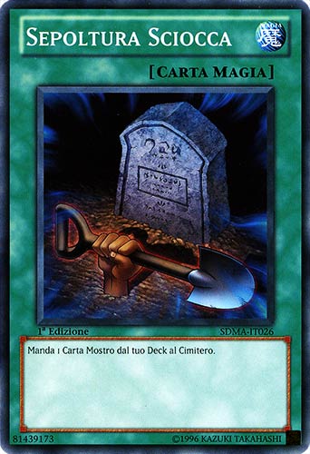 SDMA-IT026 Sepoltura Sciocca comune 1a Edizione (IT) -NEAR MINT-