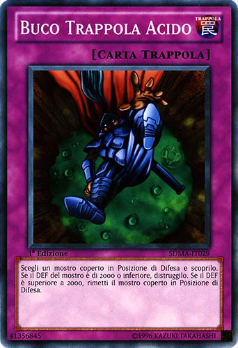 SDMA-IT029 Buco Trappola Acido comune 1a Edizione (IT) -NEAR MINT-