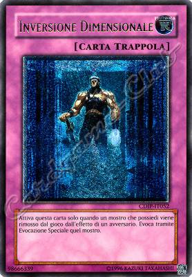CDIP-IT052 Inversione Dimensionale rara ultimate Unlimited (IT) -NEAR MINT-