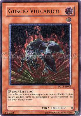 FOTB-IT009 Guscio Vulcanico rara ultimate Unlimited (IT) -NEAR MINT-
