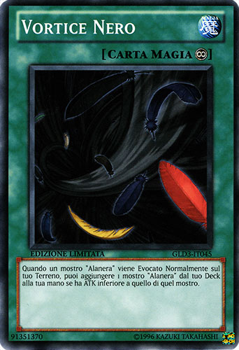 GLD3-IT045 Vortice Nero comune Edizione Limitata (IT) -NEAR MINT-