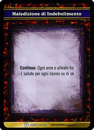 ARENA 021/114 Maledizione di Indebolimento comune -NEAR MINT-