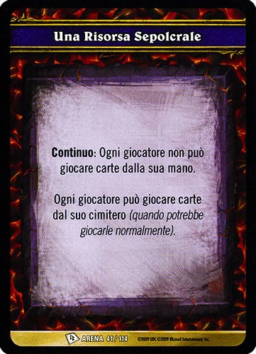 ARENA 041/114 Una Risorsa Sepolcrale comune -NEAR MINT-