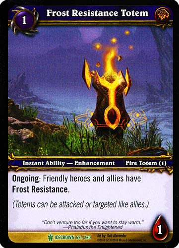 ICECROWN 069 / 220 Frost Resistance Totem non comune -NEAR MINT-