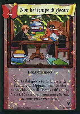 17/80 Non hai tempo di giocare rara foil (IT)