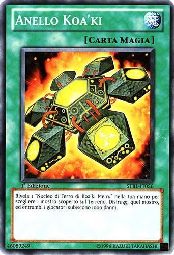 STBL-IT056 Anello Koa'ki comune 1a Edizione (IT) -NEAR MINT-