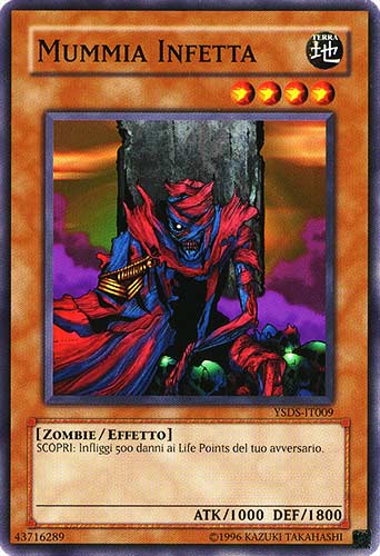 YSDS-IT009 Mummia Infetta comune Unlimited (IT) -NEAR MINT-