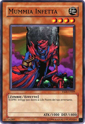 YSDJ-IT009 Mummia Infetta comune Unlimited (IT) -NEAR MINT-