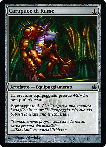 102 / 155 Carapace di Rame comune (IT) -NEAR MINT-