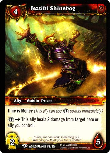 WORLDBREAKER 178 / 270 Jezziki Shinebog comune (EN) -NEAR MINT-