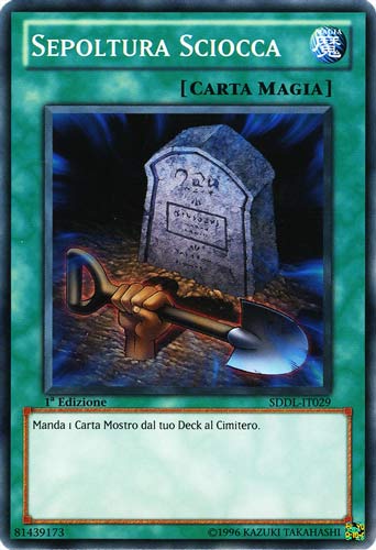 SDDL-IT029 Sepoltura Sciocca comune 1a Edizione (IT) -NEAR MINT-