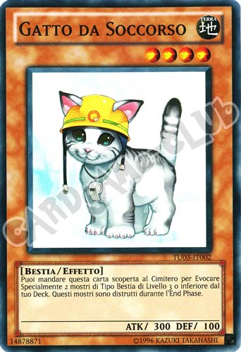 TU03-IT002 Gatto da Soccorso super rara (IT) -NEAR MINT-