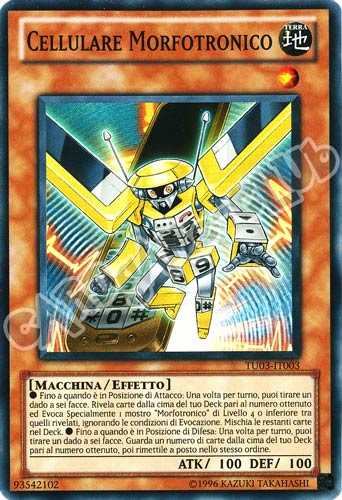 TU03-IT003 Cellulare Morfotronico super rara (IT) -NEAR MINT-