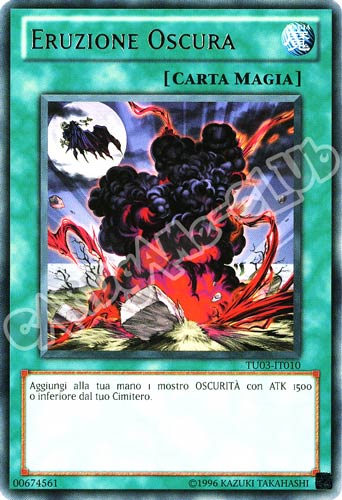 TU03-IT010 Eruzione Oscura rara (IT) -NEAR MINT-