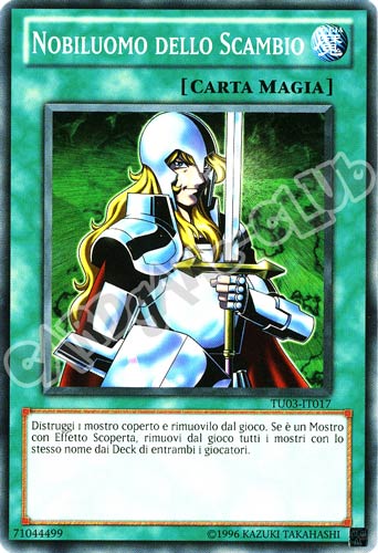 TU03-IT017 Nobiluomo dello Scambio comune (IT) -NEAR MINT-