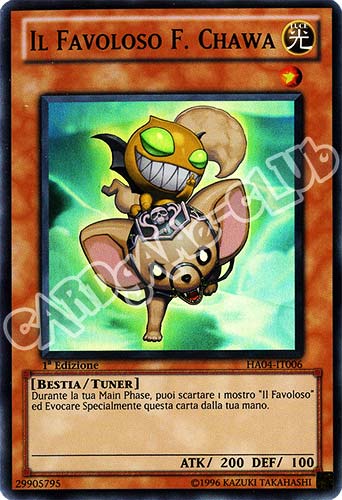HA04-IT006 Il Favoloso F. Chawa super rara 1a Edizione (IT)  -PLAYED-