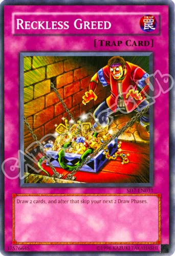 SD7-EN031 Reckless Greed comune Unlimited (EN) -NEAR MINT-