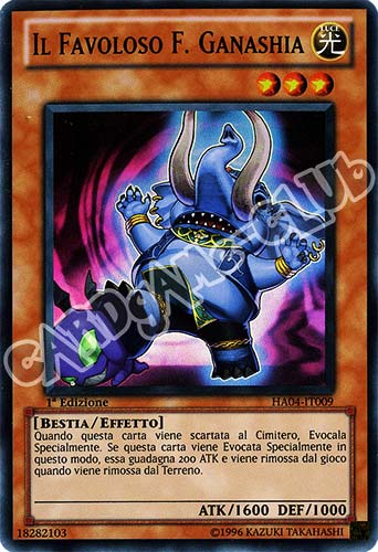 HA04-IT009 Il Favoloso F.Ganashia super rara 1a Edizione (IT) -GOOD-