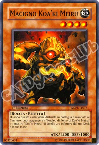 ANPR-IT018 Macigno Koa'ki Meiru comune 1a Edizione (IT) -NEAR MINT-