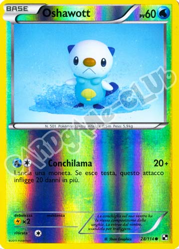 028 / 114 Oshawott comune foil reverse (IT) -NEAR MINT-