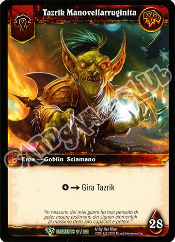 ELEMENTS 017 / 220 Tazrik Manovellarruginita non comune (IT) -NEAR MINT-