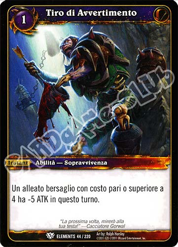 ELEMENTS 044 / 220 Tiro di Avvertimento comune (IT) -NEAR MINT-