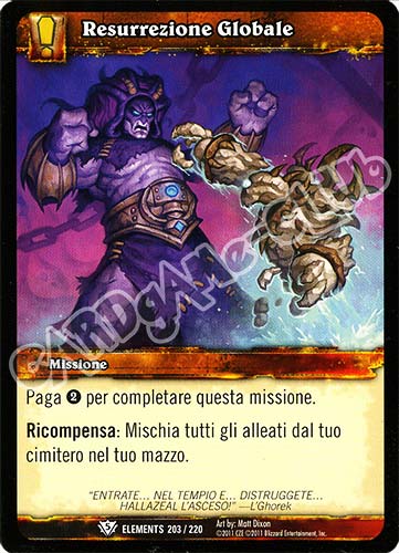 ELEMENTS 203 / 220 Resurrezione Globale comune (IT) -NEAR MINT-