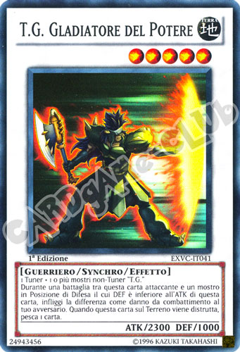 EXVC-IT041 T.G. Gladiatore del Potere super rara 1a Edizione (IT) -NEAR MINT-