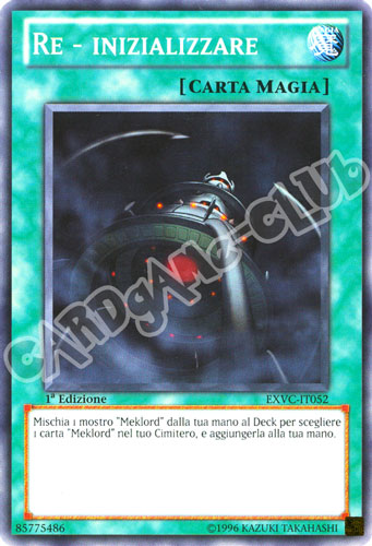 EXVC-IT052 Re-Inizializzare comune 1a Edizione (IT) -NEAR MINT-