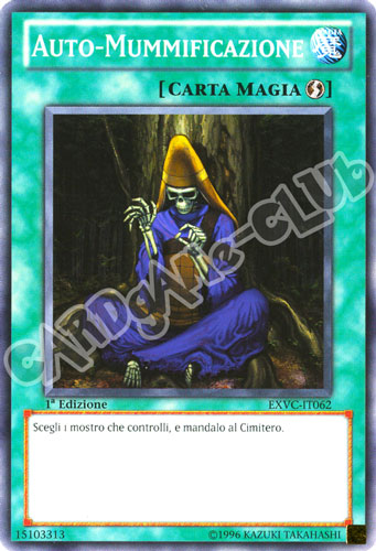 EXVC-IT062 Auto-Mummificazione comune 1a Edizione (IT) -NEAR MINT-
