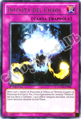 EXVC-IT065 Infinita' del Chaos rara 1a Edizione (IT) -NEAR MINT-