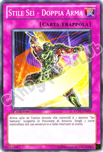 EXVC-IT073 Stile Sei-Doppia Arma comune 1a Edizione (IT) -NEAR MINT-