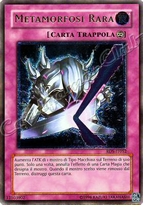 RDS-IT052 Metamorfosi Rara rara ultimate Unlimited (IT) -NEAR MINT-