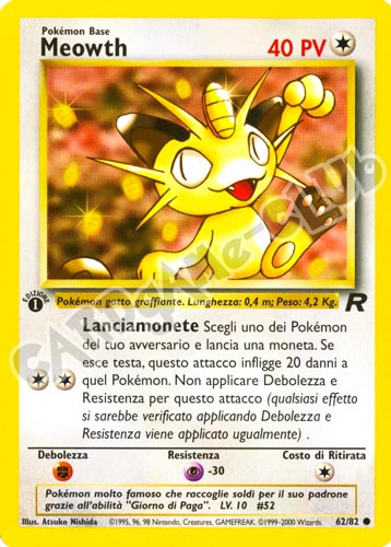 62 / 82 Meowth comune 1a edizione (IT) -NEAR MINT-