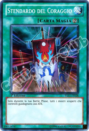 YS11-IT028 Stendardo del Coraggio comune 1a Edizione (IT) -NEAR MINT-
