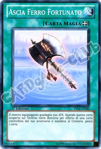 YS11-IT030 Ascia Ferro Fortunato comune 1a Edizione (IT) -NEAR MINT-