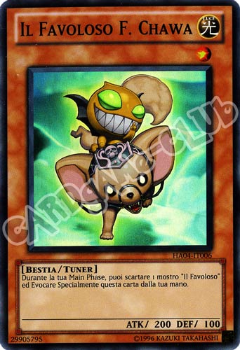 HA04-IT006 Il Favoloso F. Chawa super rara unlimited (IT) -NEAR MINT-