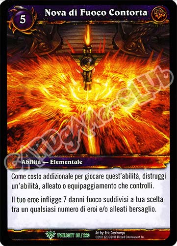 Nova di Fuoco Contorta non comune (IT) -NEAR MINT-