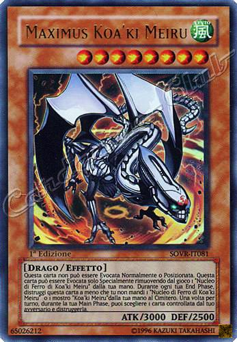 SOVR-IT081 Maximus Koa'ki Meiru ultra rara 1a Edizione (IT) -NEAR MINT-