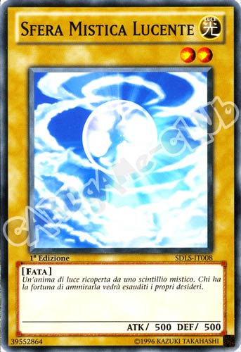 SDLS-IT008 Sfera Mistica Lucente comune 1a Edizione (IT) -NEAR MINT-