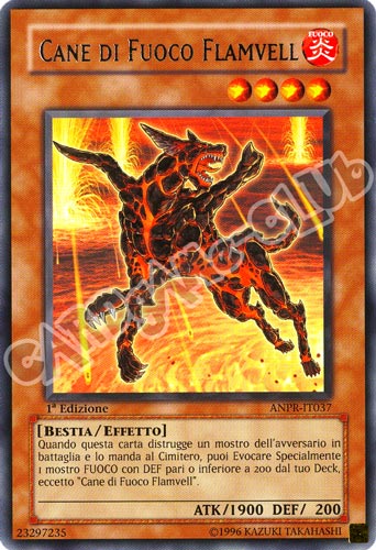 ANPR-IT037 Cane di Fuoco Flamvell rara 1a Edizione (IT) -NEAR MINT-