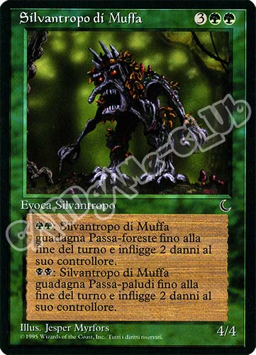 Silvantropo di Muffa rara (IT) -NEAR MINT-