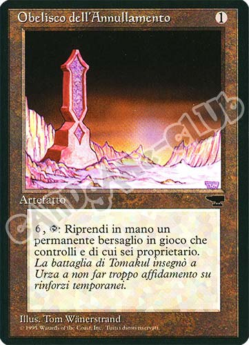 Obelisco dell'Annullamento rara (IT) -NEAR MINT-