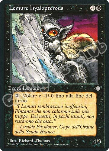 Lemure Hyalopterous non comune (IT) -NEAR MINT-